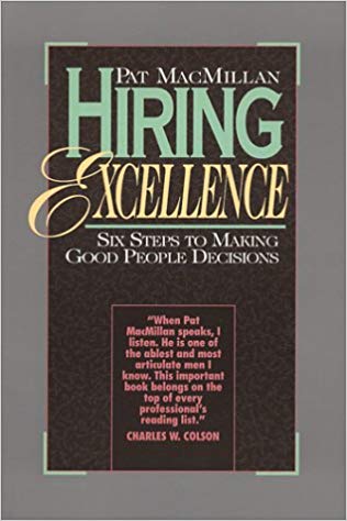 Cover of Hiring Excellence - Six Steps to Making Good People Decisions